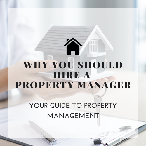 Why You Should Hire A Property Manager