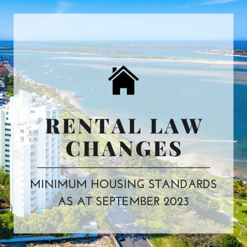 Rental Law Changes - Minimum Housing Standards As At September 2023