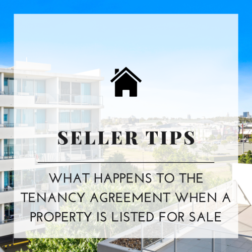 What Happens To The Tenancy Agreement When A Property Is Listed For Sale