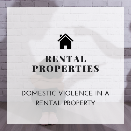 Domestic Violence In A Rental Property